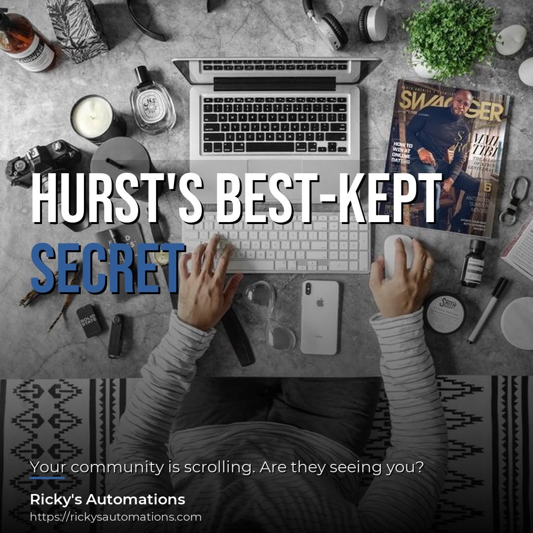 Automatically generated ad image reading Hurst's Best-Kept Secret with the tagline Your community is scrolling. Are they seeing you?